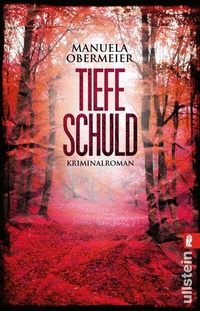 Abbildung von: Tiefe Schuld - Ullstein Taschenbuchverlag