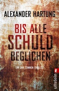 Cover: Bis alle Schuld beglichen (Jan-Tommen-Thriller 1) - Ullstein Taschenbuchverlag