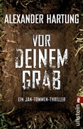 Cover: Vor deinem Grab (Jan-Tommen-Thriller 2) - Ullstein Taschenbuchverlag