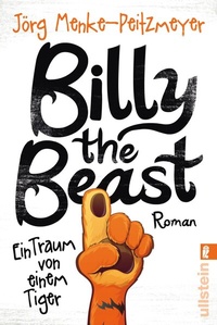 Abbildung von: Billy the Beast. Ein Traum von einem Tiger - Ullstein Taschenbuchverlag
