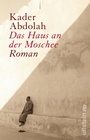 Cover: Das Haus an der Moschee - Ullstein Taschenbuchverlag