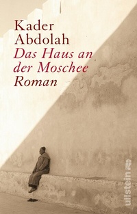 Enlarge image Cover: Das Haus an der Moschee - Ullstein Taschenbuchverlag