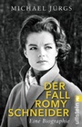 Cover: Der Fall Romy Schneider - Ullstein