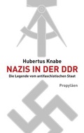 Cover: Nazis in der DDR - Propyl&auml;en