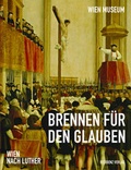 Cover: Brennen f&uuml;r den Glauben - Residenz