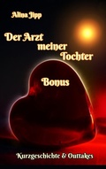 Cover: Der Arzt meiner Tochter - Bonus - BoD - Books on Demand