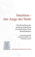 Cover: Intuition - das Auge der Seele - Books on Demand