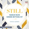 Cover: Still - Warum Ruhe unsere Rettung ist - H&ouml;rbuch - H&auml;nssler