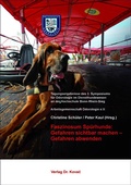 Cover: Faszinosum Sp&uuml;rhunde: Gefahren sichtbar machen - Gefahren abwenden - Kovac, Dr. Verlag