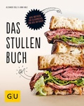 Cover: Das Stullenbuch - Gr&auml;fe und Unzer