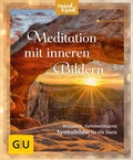 Cover: Meditation mit inneren Bildern - Gr&auml;fe und Unzer