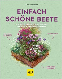 Abbildung von: Einfach schöne Beete - Gräfe und Unzer