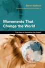 Cover: Movements That Change the World - Five Keys to Spreading the Gospel - Inter-Varsity Press,US