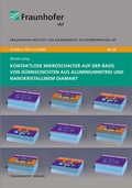 Cover: Kontaktlose Mikroschalter auf der Basis von D&uuml;nnschichten aus Aluminiumnitrid und nanokristallinem Diamant - Fraunhofer Verlag