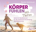 Cover: K&ouml;rperf&uuml;hlen bei Tieren - Schirner Verlag