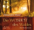 Cover: Die Weisheit des Waldes - Schirner Verlag