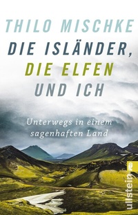 Abbildung von: Die Isländer, die Elfen und ich - Ullstein