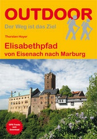 Abbildung von: Elisabethpfad von Eisenach nach Marburg - Stein, Conrad, Verlag