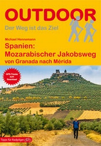 Abbildung von: Spanien: Mozarabischer Jakobsweg von Granada nach Mérida - Stein, Conrad, Verlag