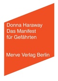 Cover: Das Manifest f&uuml;r Gef&auml;hrten - Merve