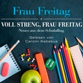 Cover: Voll streng, Frau Freitag - H&ouml;rbuch Hamburg