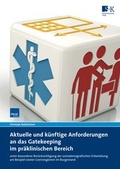 Cover: Aktuelle und k&uuml;nftige Anforderungen an das Gatekeeping im pr&auml;klinischen Bereich - Stumpf + Kossendey