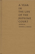Cover: A Year in the Life of the Supreme Court - Duke University Press