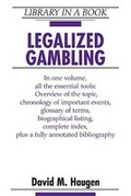 Cover: Legalized Gambling - Facts On File Inc