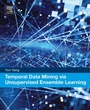Cover: Temporal Data Mining via Unsupervised Ensemble Learning - Elsevier