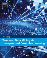 Enlarge image Cover: Temporal Data Mining via Unsupervised Ensemble Learning - Elsevier