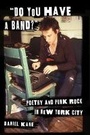 Cover: "Do You Have a Band?" - Columbia University Press