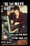 Cover: "Do You Have a Band?" - Columbia University Press