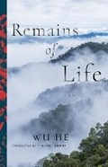 Cover: Remains of Life - Columbia University Press