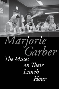 Enlarge image Cover: The Muses on Their Lunch Hour - Fordham University Press