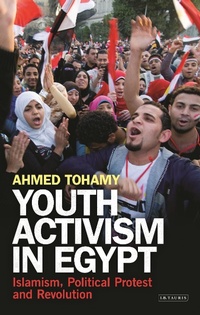 Abbildung von: Youth Activism in Egypt - I.B. Tauris