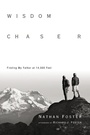 Cover: Wisdom Chaser - Finding My Father at 14,000 Feet - Inter-Varsity Press,US