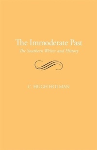 Enlarge image Cover: The Immoderate Past - University of Georgia Press