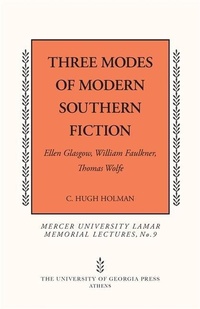Enlarge image Cover: Three Modes of Modern Southern Fiction - University of Georgia Press