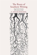Cover: The Roots of Southern Writing - University of Georgia Press
