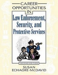 Abbildung von: Career Opportunities in Law Enforcement, Security, and Protective Services - Facts On File Inc
