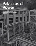 Cover: Palazzos of Power - Princeton Architectural Press