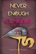 Cover: Never Enough Flamingos - Worldtrek Publishing