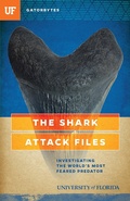 Cover: The Shark Attack Files - University of Florida Press