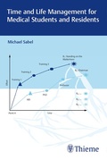 Cover: Time and Life Management for Medical Students and Residents - Thieme