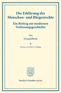 Cover: Die Erkl&auml;rung der Menschen- und B&uuml;rgerrechte. - Duncker & Humblot