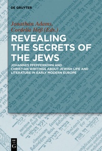 Enlarge image Cover: Revealing the Secrets of the Jews - De Gruyter