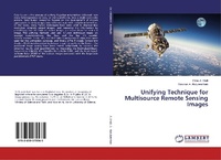 Abbildung von: Unifying Technique for Multisource Remote Sensing Images - LAP Lambert Academic Publishing