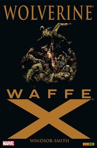 Enlarge image Cover: Wolverine: Waffe X - Marvel bei Panini Comics