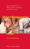 Cover: Waldorfkindergarten heute - Freies Geistesleben
