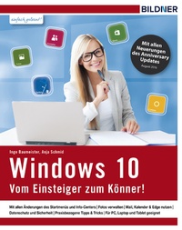 Abbildung von: Windows 10 - Vom Einsteiger zum Könner - BILDNER Verlag